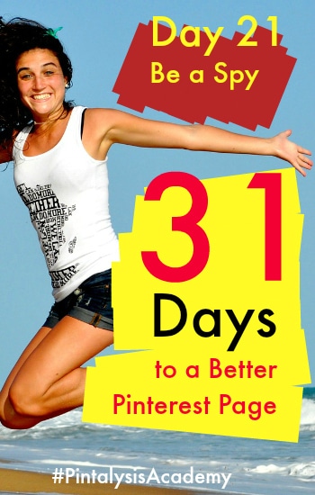 31 Days to a Better Pinterest Page Day 21