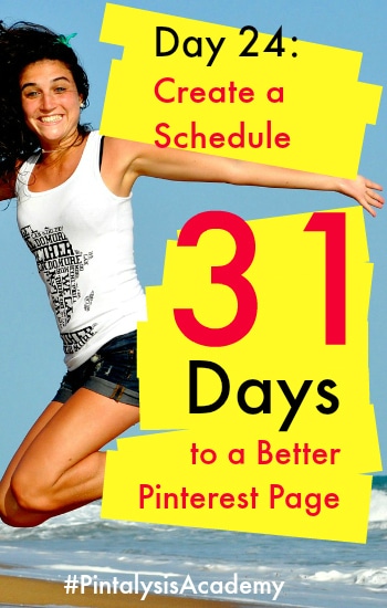 31 Days to a Better Pinterest Page Day 24