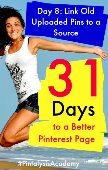 31 Days to a Better Pinterest Page Day 8