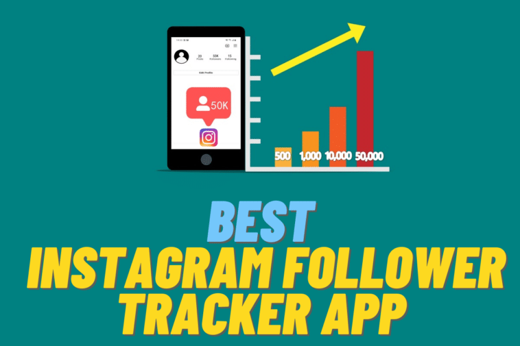 Best Instagram Follower Tracker App