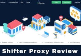 Shifter Proxy Review